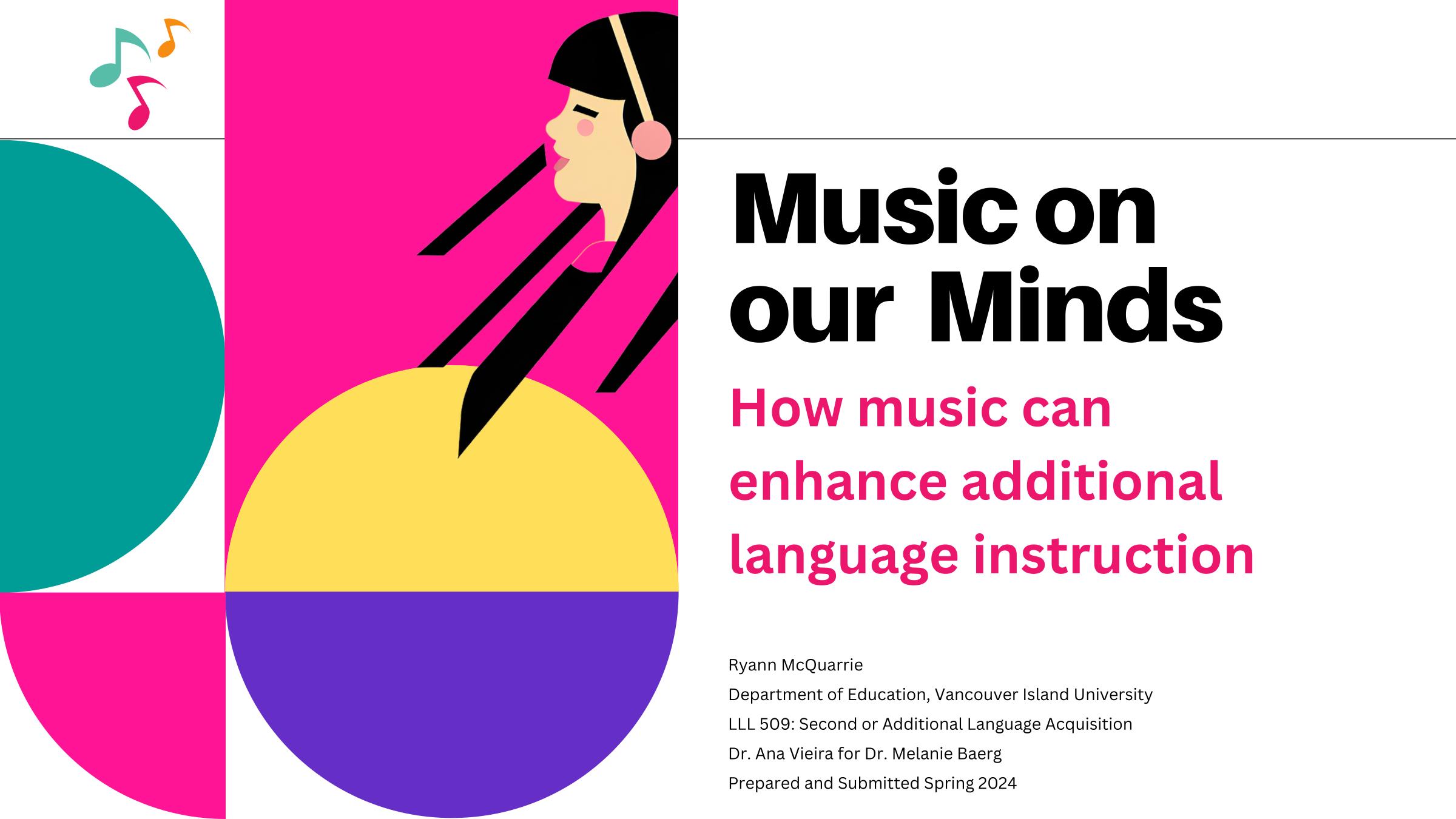 Colourful title slide for Music on Our Minds: How Music Can Enhance Additional Language Instruction